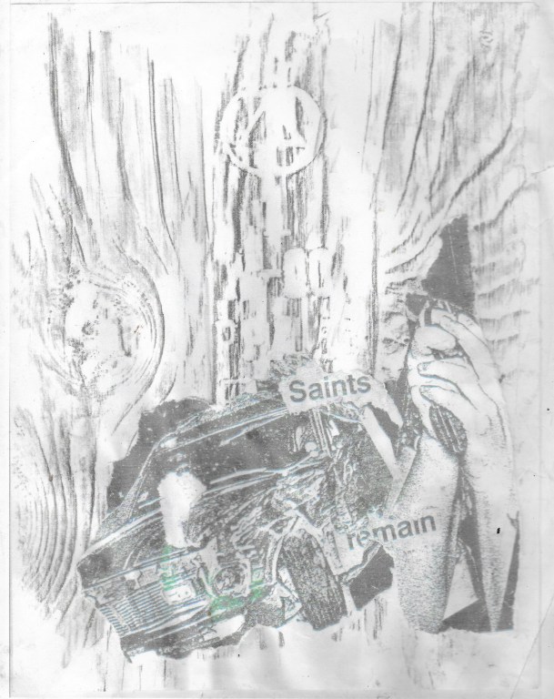 SAINTS REMAIN COLLAGE AND TELEPHONE POLE rubBEings 8